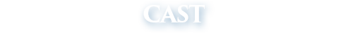 CAST