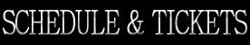 スケジュール&チケット