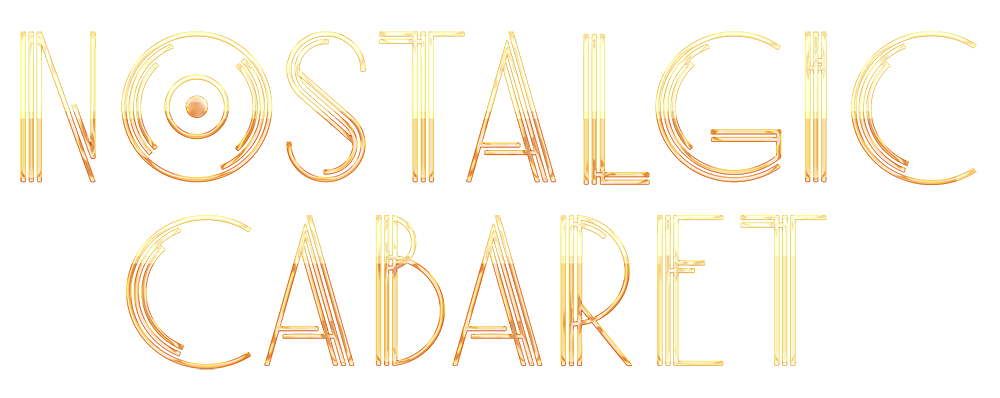 Nostalgic Cabaret（ノスタルジック　キャバレー） 